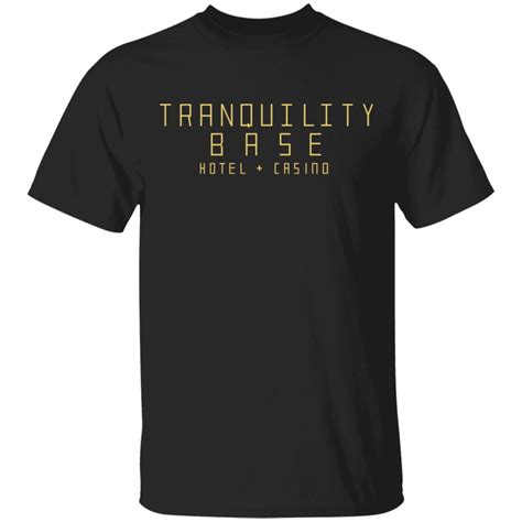 tranquility base hotel casino t shirt